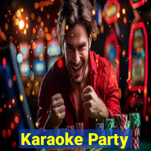 Karaoke Party